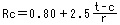 Rc=0.80+2.5((t-c)/r)